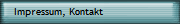 Impressum, Kontakt
